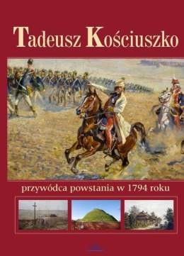 Książka KOŚCIUSZKO Przywódca Powstania